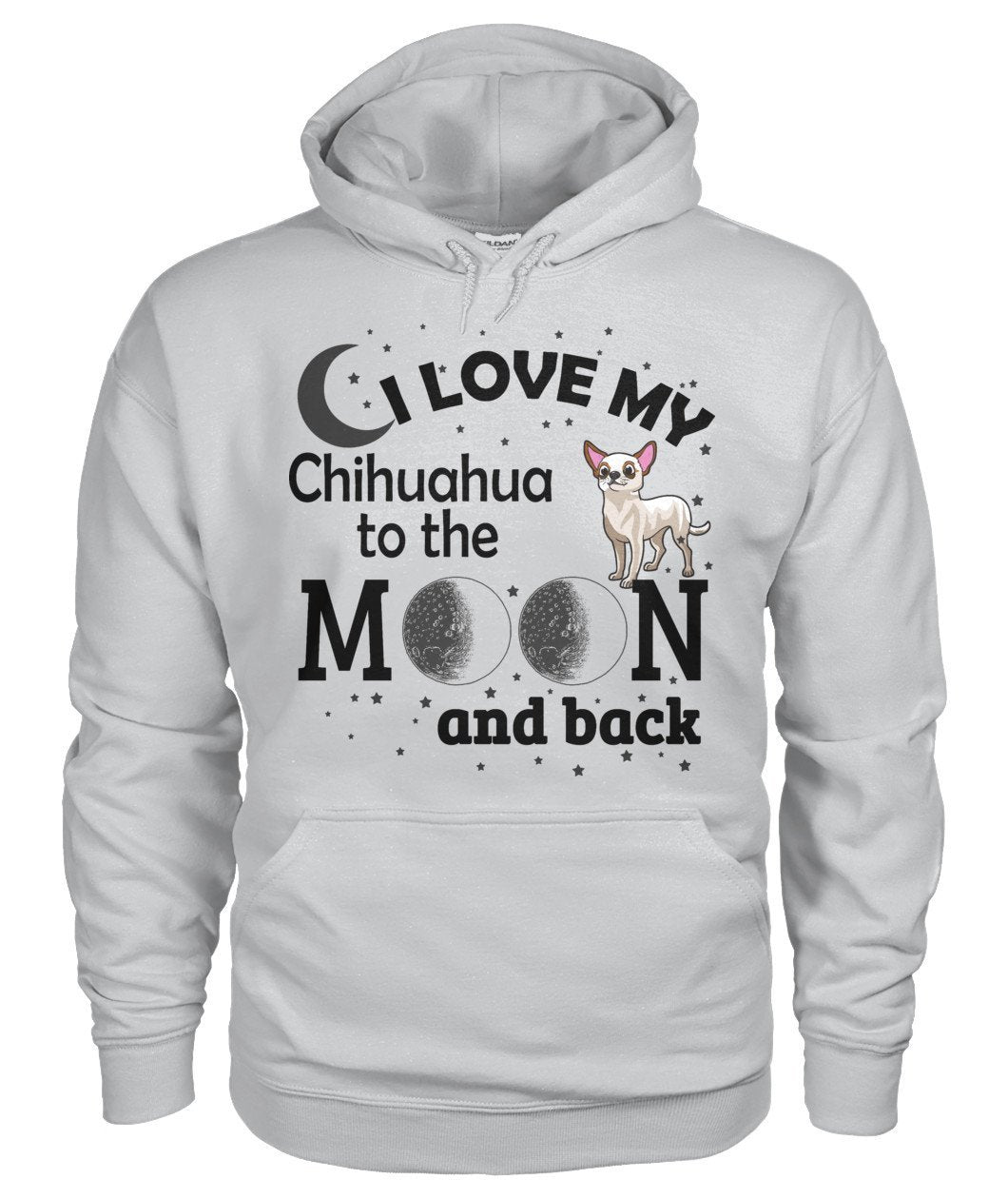 I Love My Chihuahua Gildan Hoodie - TeePerfect