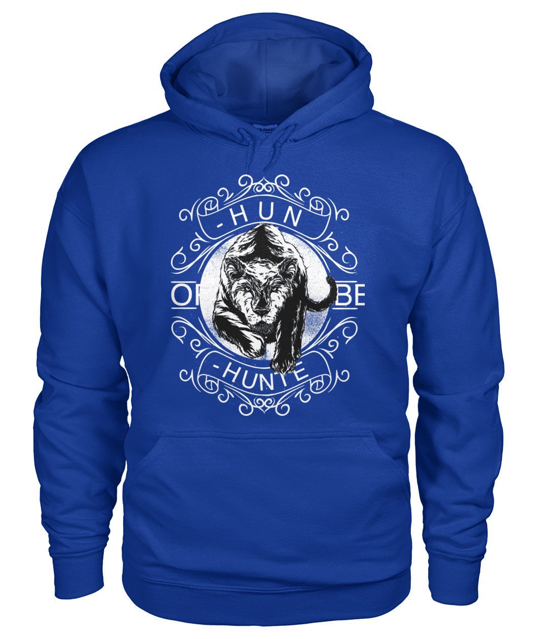 Hunt or Be Hunted Gildan Hoodie - TeePerfect