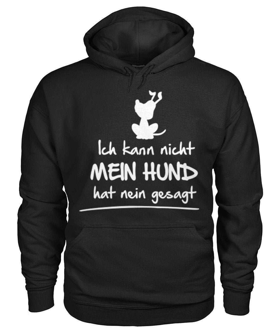 kann nicht hund hat nein gesagt Gildan Hoodie - TeePerfect