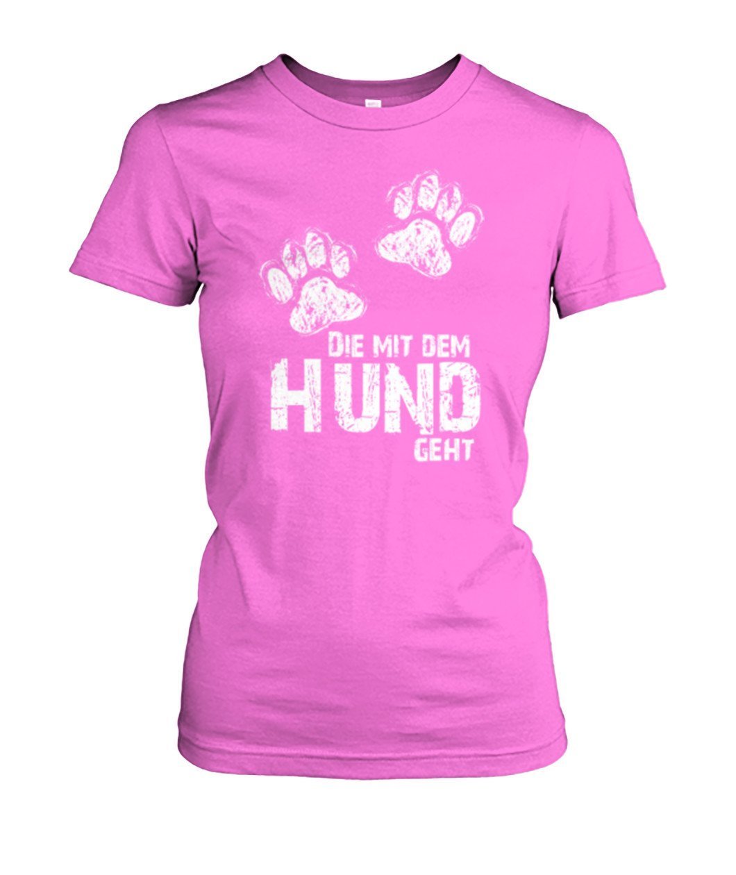 Die mit dem hund geht -- Women's Crew Tee - TeePerfect