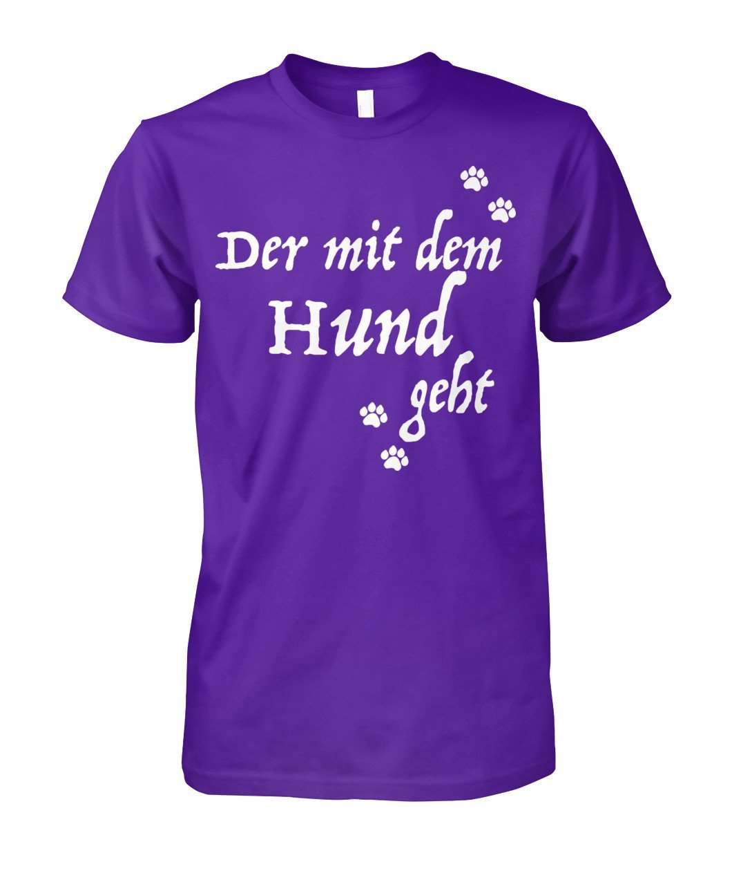Der mit dem Hund geht Unisex Cotton Tee - TeePerfect
