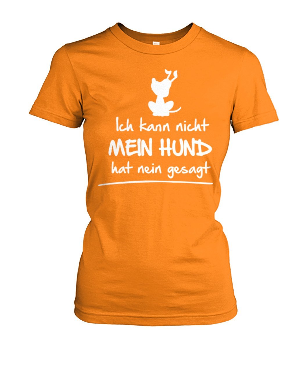 kann nicht hund hat nein gesagt Women's Crew Tee - TeePerfect