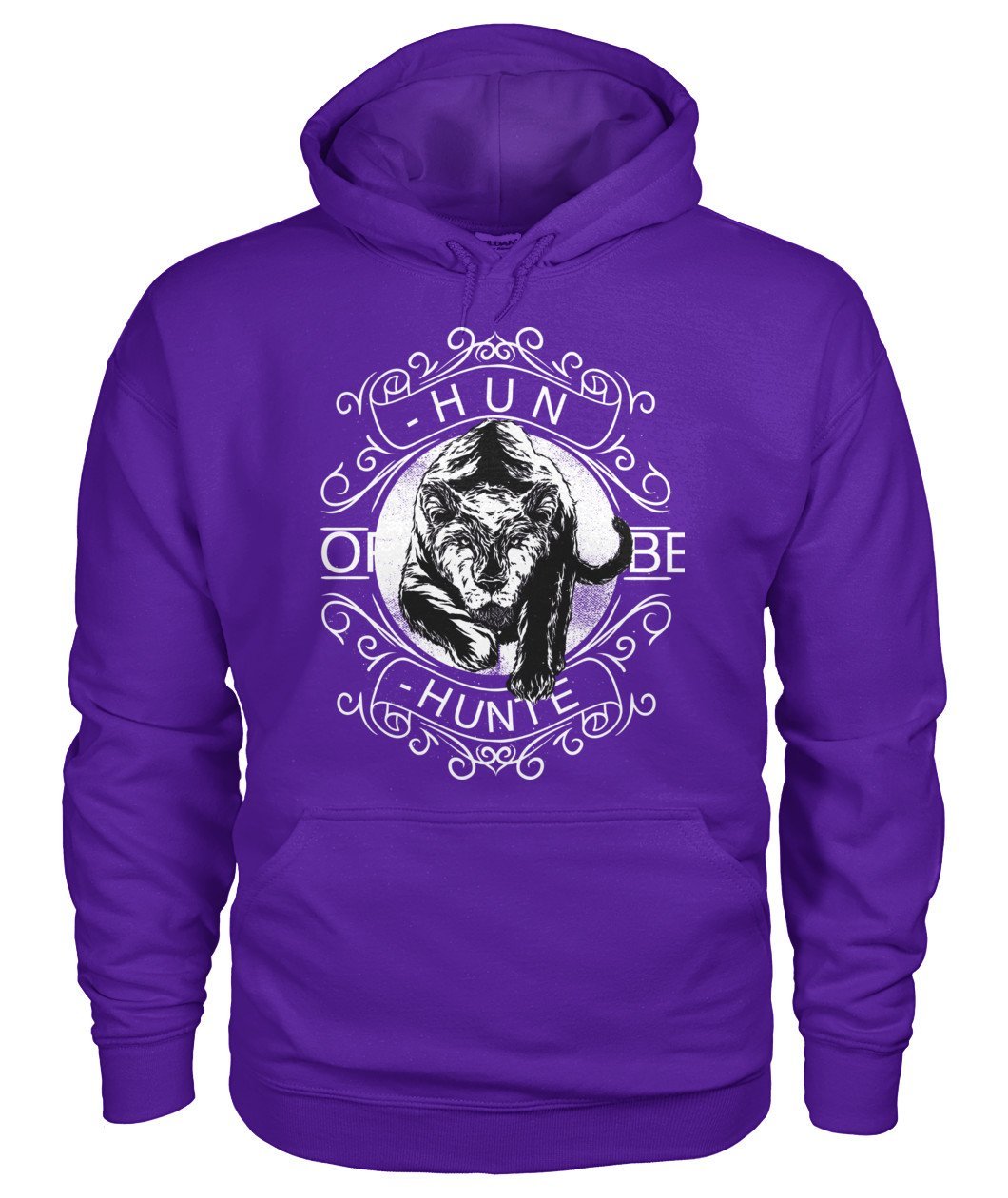 Hunt or Be Hunted Gildan Hoodie - TeePerfect