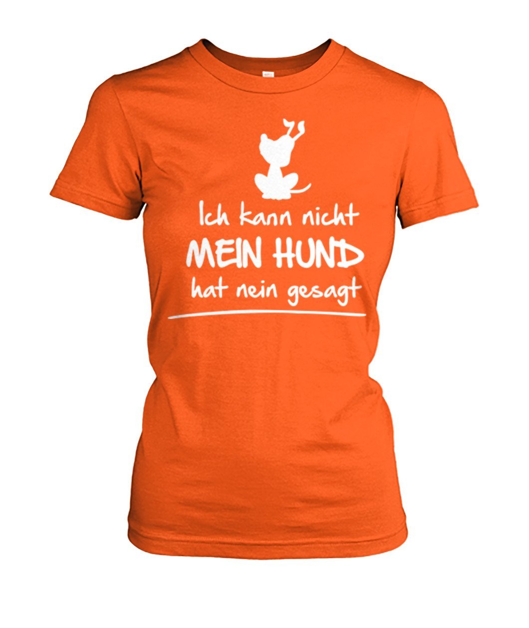 kann nicht hund hat nein gesagt Women's Crew Tee - TeePerfect
