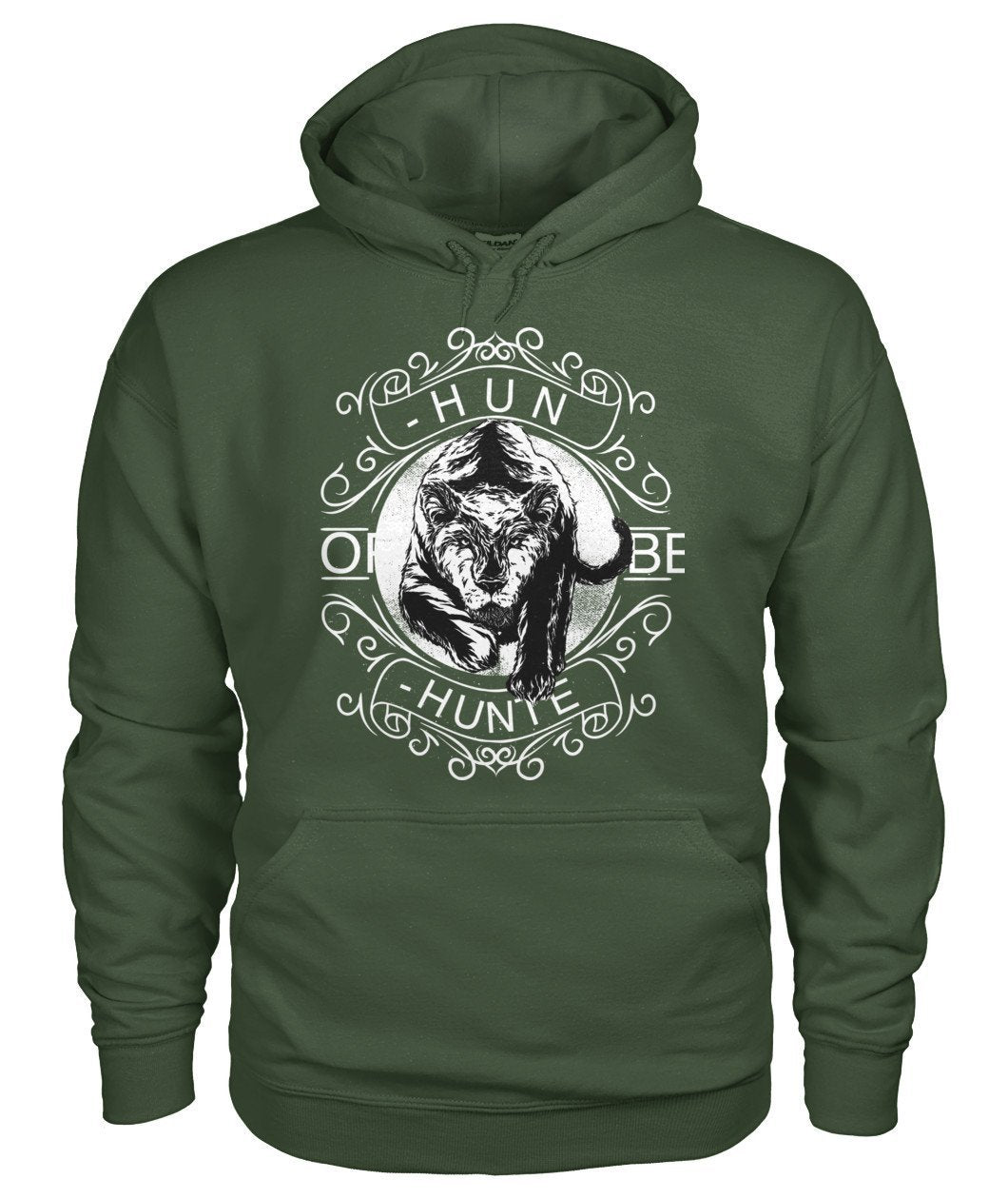 Hunt or Be Hunted Gildan Hoodie - TeePerfect