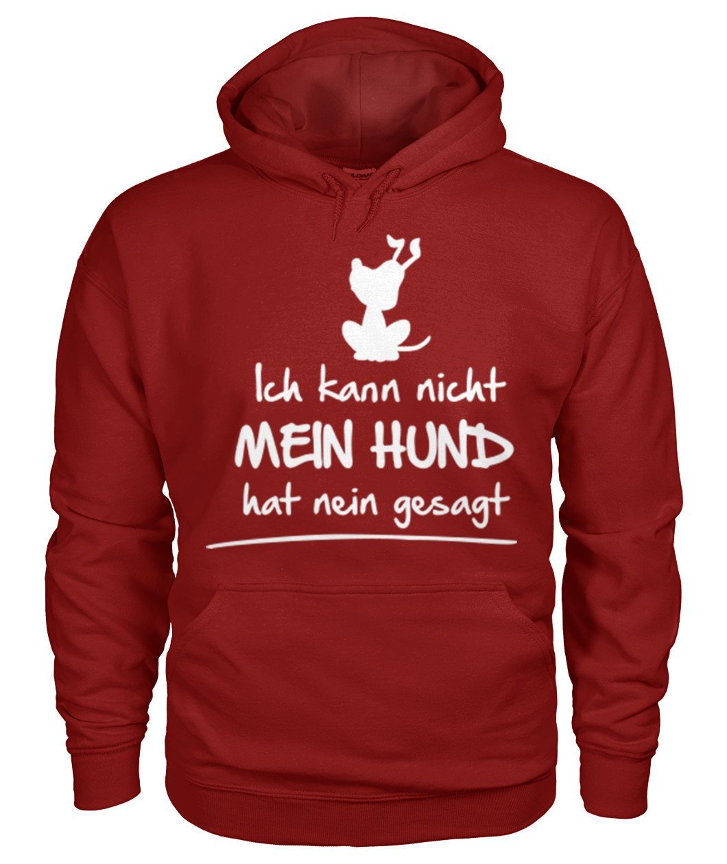 kann nicht hund hat nein gesagt Gildan Hoodie - TeePerfect
