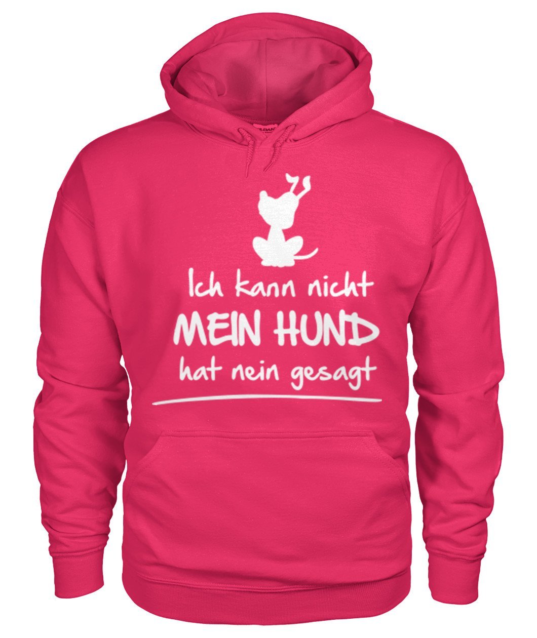 kann nicht hund hat nein gesagt Gildan Hoodie - TeePerfect 